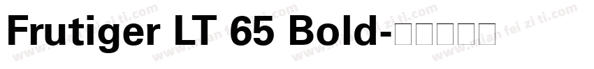 Frutiger LT 65 Bold字体转换